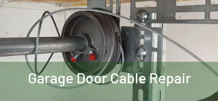  Garage Door Cable Repair 